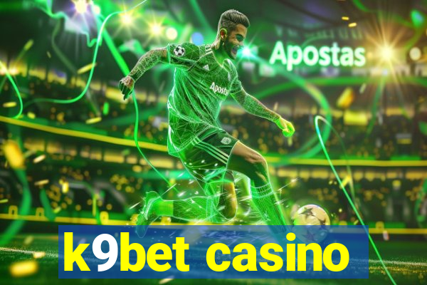 k9bet casino